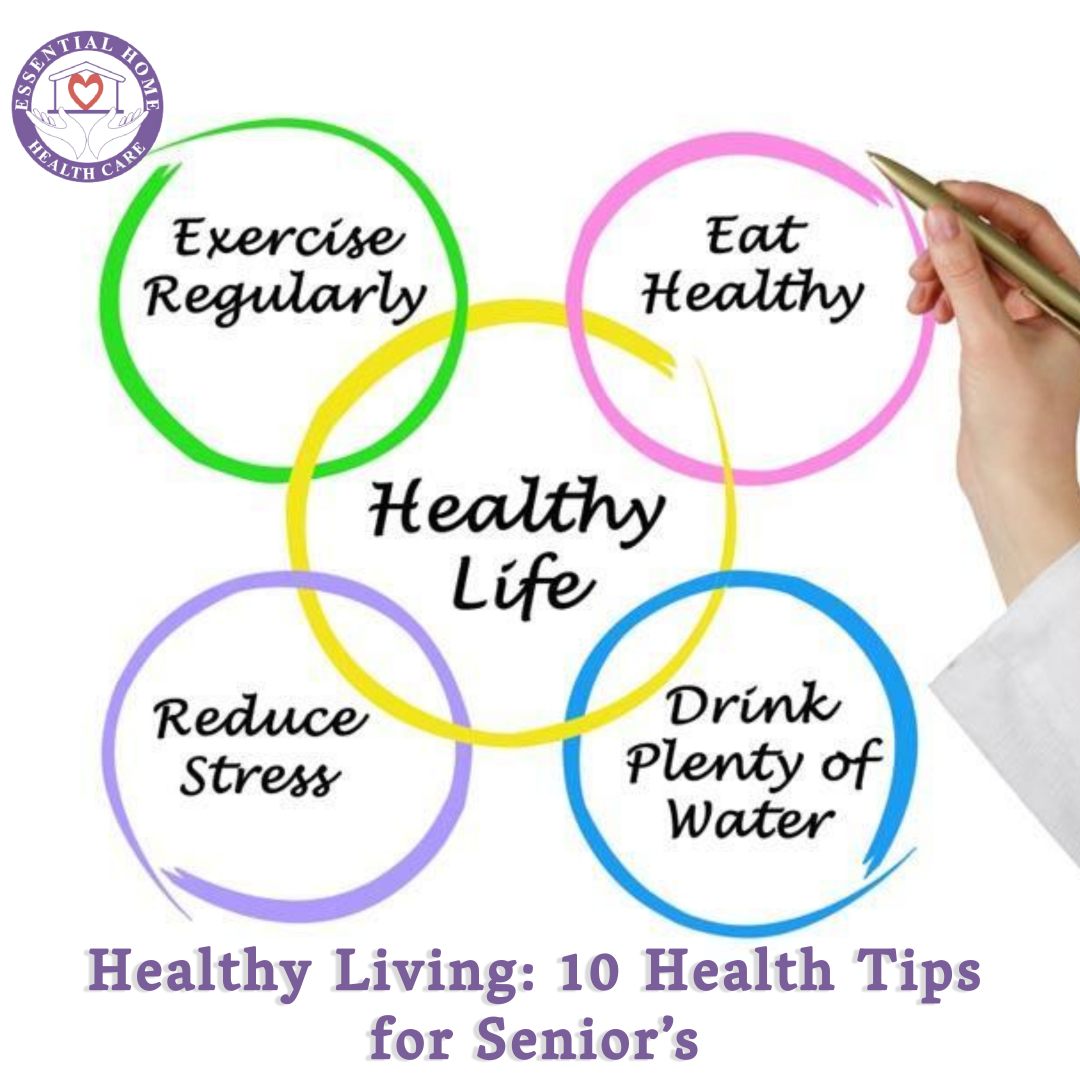 Healthy Living 10 Health Tips For Seniors 